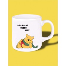 Winnie The Pooh Neden Ben Baskılı Kupa Bardak