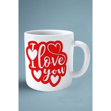 Sevgililer Günü Sevgili Kişiye Özel Baskılı Kupa Bardak Çift Taraflı Baskı Model 85 I Love You
