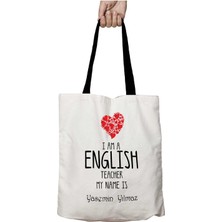 Siyah Kulplu Kişiye Özel I Am A English Teacher My Name Is Yıkanabilir Okul Omuz Çanta