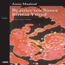 Beatrice’ten Sonra Birinci Yüzyıl