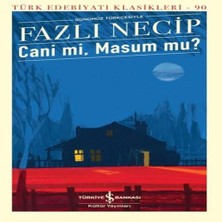 Cani Mi, Masum Mu? - Türk Edebiyatı Klasikleri