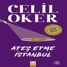 Ateş Etme Istanbul