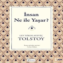 Insan Ne ile Yaşar?