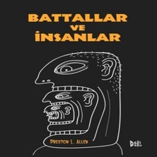 Battallar ve Insanlar