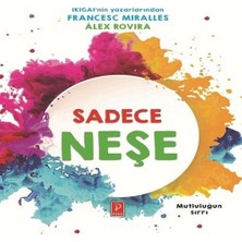 Sadece Neşe - Mutluluğun Sırrı