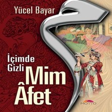 Mim Afet - Içimde Gizli