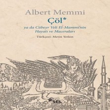 Çöl Ya Da Cübeyr Veli El-Mammi'nin Hayatı ve Maceraları