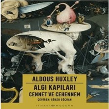 Algı Kapıları - Cennet ve Cehennem
