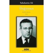 Değirmen - Bütün Yapıtları / Sabahattin Ali