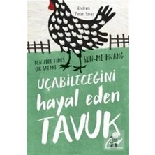 Türkiye İş Bankası Yayınları Uçabileceğini Hayal Eden Tavuk