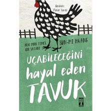 Türkiye İş Bankası Yayınları Uçabileceğini Hayal Eden Tavuk