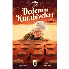 Dedemin Kurabiyeleri / Emine Arlı / Timaş Çocuk / 9786050847925