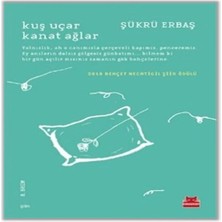 Kuş Uçar Kanat Ağlar