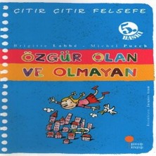 Çıtır Çıtır Felsefe 9 - Özgür Olan ve Olmayan