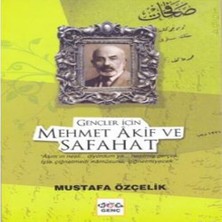 Gençler Için Mehmet Akif ve Safahat