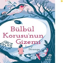 Bülbül Korusu’nun Gizemi