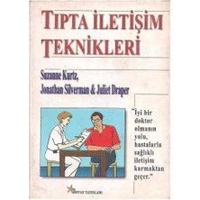 Tıpta Iletişim Teknikleri Jonathan Silverman, Suzanne Kurtz