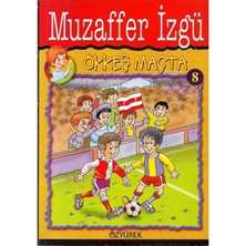 Ökkeş Maçta - Muzaffer Izgü