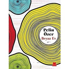 Beyaz Ev - Pelin Özer (1.baskı)