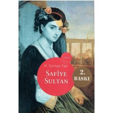 Safiye Sultan - M. Turhan Tan
