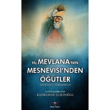 Hz. Mevlana'nın Mesnevisi'nden Öğütler - Kahraman Yusufoğlu (1.baskı)
