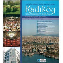Kadıköy Hizmet Rehberi ve Şehir Planı - Kadıköy Service Guide And City Plan - Ingilizce - Türkçe (Sert Ciltli ve Haritalı Map Plan )