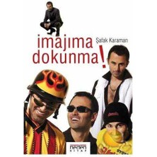 Imajıma Dokunma