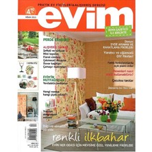 Evim - Pratik Ev Fikirleri ve Alışveriş Dergisi -Renkli Ilkbahar - Retro Eski Basım Koleksiyon - (Nisan 2015 - Sayı 110) Not: Ekleri Yoktur!!!
