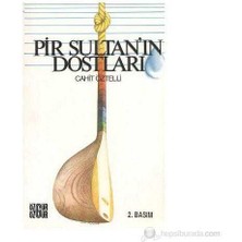 Pir Sultan'ın Dostları-Cahit Öztelli