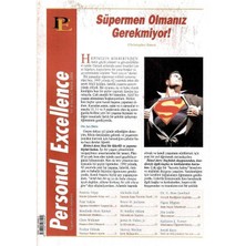 Personal Excellence - Yaşam Rotanızı Keşfedin - Süpermen Olmanız Gerekmiyor - Retro Eski Basım Koleksiyon (Aralık 2004 Yıl:6 Sayı:62)