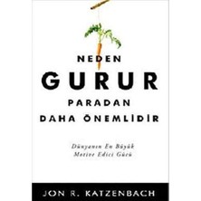 Neden Gurur Paradan Daha Önemlidir