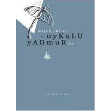 Uykulu Yağmur - Doğan Ergül