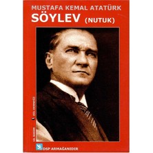 Söylev (Nutuk) - Mustafa Kemal Atatürk