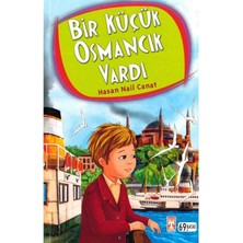 Bir Küçük Osmancık Vardı - Hasan Nail Canat