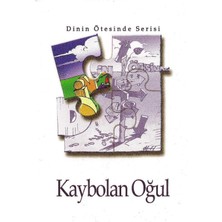 Kaybolan Oğul - Dinin Ötesinde Serisi 1