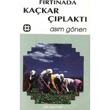 Fırtınada Kaçkar Çıplaktı - Asım Gönen (1.baskı)