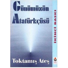 Günümüzün Atatürkçüsü