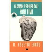 Yaşamın Psikososyal Yönetimi - M.hüseyin Ergül