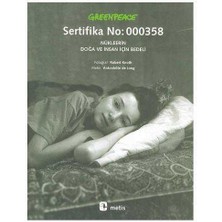 Greenpeace - Sertifika No: 000358: Nükleerin Doğa ve Insan Için Bedeli