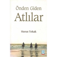 Önden Giden Atlılar - Harun Tokak