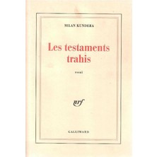 Les Testaments Trachis (Blanche) -  Milan Kundera (1.baskı)  French Baskı Sıra Numarası 67042