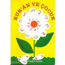 Kur'an ve Çocuk - Ayşegül Aygün
