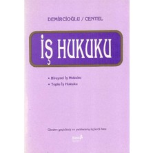 Iş Hukuku - Bireysel Iş Hukuku - (Toplu Iş Hukuku - Murat Demircioğlu)