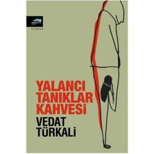 Yalancı Tanıklar Kahvesi-Vedat Türkali