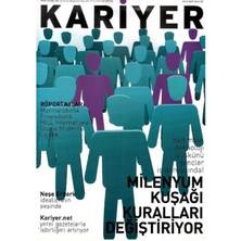 Kariyer Aylık Insan Kaynakları ve Iş Dünyası Dergisi - Milenyum Kuşağı Kuralları Değiştiriyor (Ekim 2007 Retro Eski Basım Koleksiyon)