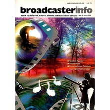 Broadcasterinfo: Aylık Televizyon, Radyo, Sinema Teknolojileri Dergisi - Yayıncılığın Tarihsel Süreci (Sayı: 30-Mayıs 2006 Retro Koleksiyon Eski Baskı)