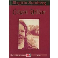 Çılgın Yıllar - Birgitta Stenberg (1.baskı)