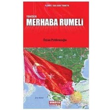 Yeniden Merhaba Rumeli  (Imzalı)