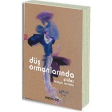 Düş Ormanlarında Şiirler
