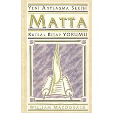 Matta Kutsal Kitap Yorumu - William Macdonald